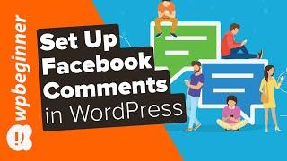 How to Install and Setup Facebook Comments in WordPress
