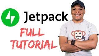 The Complete Jetpack Tutorial 2019
