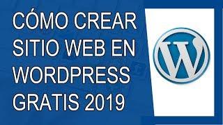 Cómo Crear una Página Web en Wordpress 2019 (Paso a Paso)