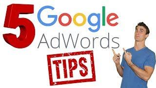 5 Most Powerful Adwords Tips