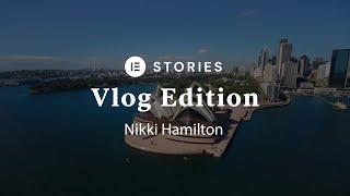 E-Stories: Nikki Hamilton (Vlog Edition)