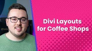 Divi Layouts for Coffee Shops