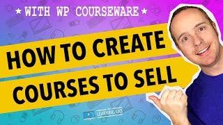 Sell Courses Online With WP Courseware