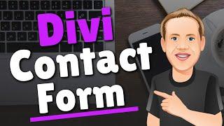 Divi Contact Form Module - The Basics