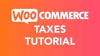 WooCommerce Taxes Tutorial