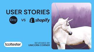 User Stories: Shopify vs Etsy