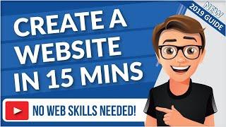 How To Create A Website In 15 Minutes [2019 Guide]