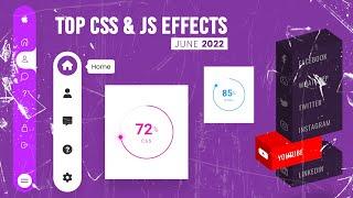 Top CSS & Javascript Effects | June 2022 @Online Tutorials