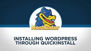 Installing WordPress with HostGator QuickInstall