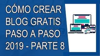 Cómo Crear un Blog Gratis Paso a Paso en Español 2019 - PARTE 8 | Configuraciones SEO
