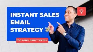 Instant Sales Email Strategy  #shorts