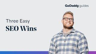 How to Get 3 Quick SEO Wins