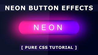 CSS Neon Button Hover Effects - Pure CSS Glowing Button on Hover - Tutorial