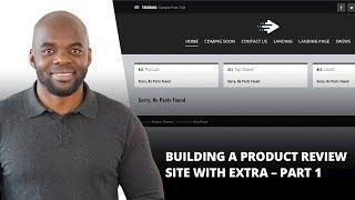 Building a Product Review Site with Extra – Part 1