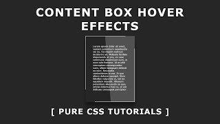 CSS Content Box Hover Effects - Pure CSS Tutorials - CSS3 Hover Effects