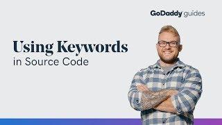 Using Keywords in Your On-Source Code