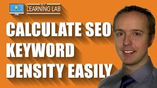 Keyword Density Is Still Relevant For SEO - Find Out How To Easily Calculate It | WP Learning Lab