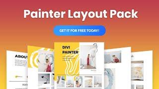 Get a FREE Painter Layout Pack for Divi