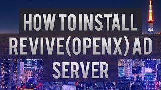 How To Install Revive (OpenX) Ad Server