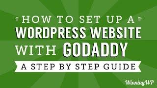 How to Make a WordPress Website with GoDaddy (Step by Step) - 2019
