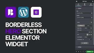 How To Add Hero Section To Elementor in WordPress For Free Using Borderless WordPress Plugin?
