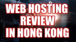 Web Hosting in Hong Kong | Web Hosting Hong Kong Review