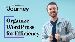 5 Ways for Pros to Organize WordPress for Efficiency | The Journey
