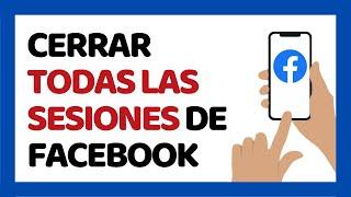 Cómo Cerrar Sesión en Facebook en Todos los Dispositivos Desde Celular 2022