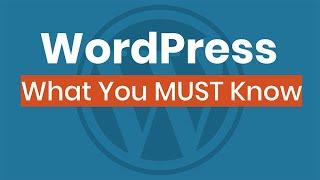 5 Things You MUST Know Before Using WordPress