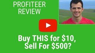 Profiteer Review: Turn $10 into $500?