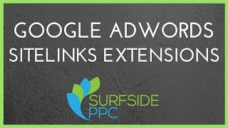 How to Set up Google AdWords Sitelinks Extensions - Surfside PPC
