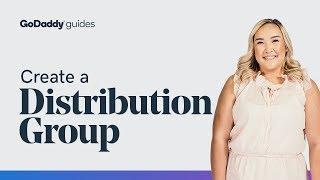 How to Create A Distribution Group