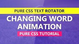 Changing Letter Animation - Pure Css Text Rotator - No Javascript