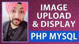 How to upload and display Image using PHP MySQL | | PHP Tutorials in Hindi