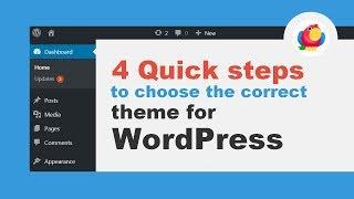 How To Choose A WordPress Theme: 4 Quick Steps