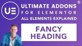 Ultimate Addons Elementor | Fancy Heading
