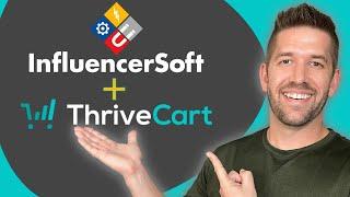 Influencersoft + Thrivecart - How to combine these powerful lifetime deals