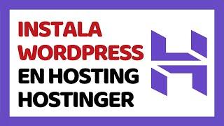 Cómo Instalar WordPress en Hostinger 2022  CURSO DE HOSTINGER #2