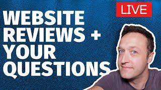 SITE REVIEWS + YOUR QUESTIONS - LIVE!