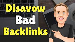 How to Disavow Backlinks Using SEMRush and Google Search Console