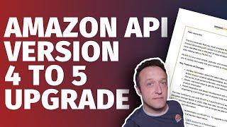 Amazon PA API Version 4 to 5 upgrade [WHAT YOU NEED TO DO]