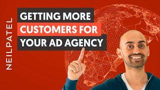 A Simple Strategy to Getting More Customers For Your Ad Agency
