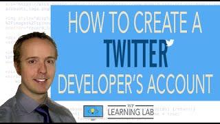 Twitter Developer's Account - How To Make One
