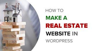 How to Make a Real Estate Website in WordPress