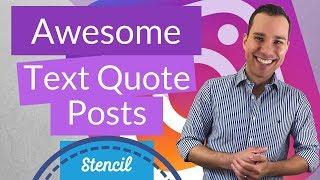How To Create Fun Text Quotes For Instagram: Stencil Design Guide To Make Instagram Quote Posts Fast
