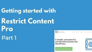 Restrict Content Pro WordPress plugin - Getting Started #1