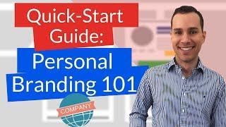 Personal Branding Basics for Entrepreneurs and Influencers