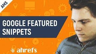 How to Find and Steal Google Featured Snippets [AMS-08]