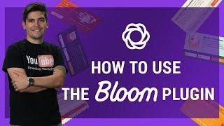 How To Use The Bloom Plugin - Best Email Optin Plugin For Wordpress!