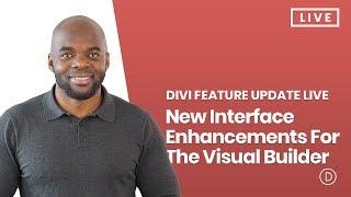Divi Feature Update LIVE - New Interface Enhancements For The Visual